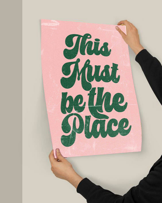 This Must Be The Place | Aesthetic Poster