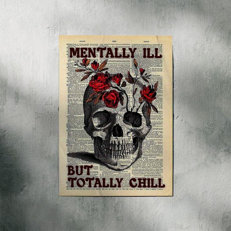 Mentally Ill | Aesthetic Poster