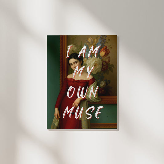 I Am My Own Muse | Aesthetic Poster