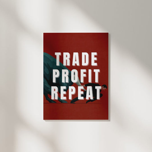 Trade Profit Repeat | Aesthetic Poster