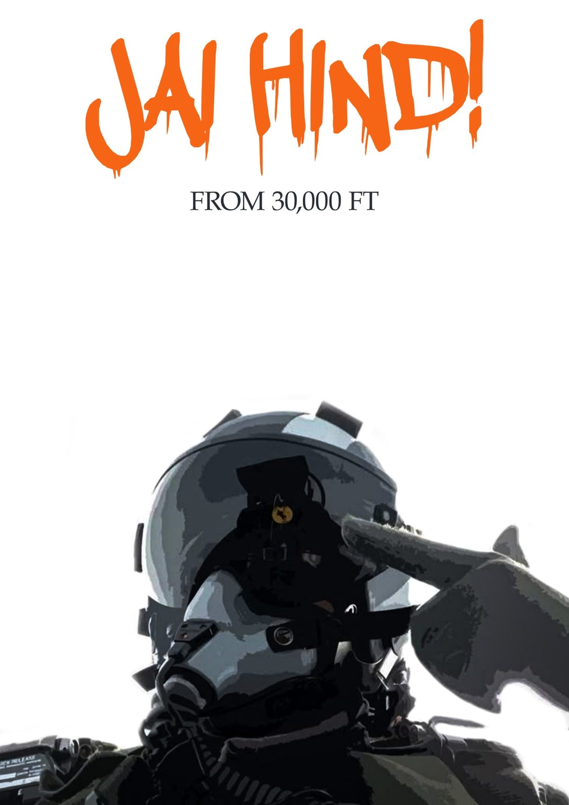 Jai Hind from 30000ft | Patriotic Poster