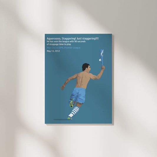 Sergio Aguero Iconic Moment MCI | Football Poster