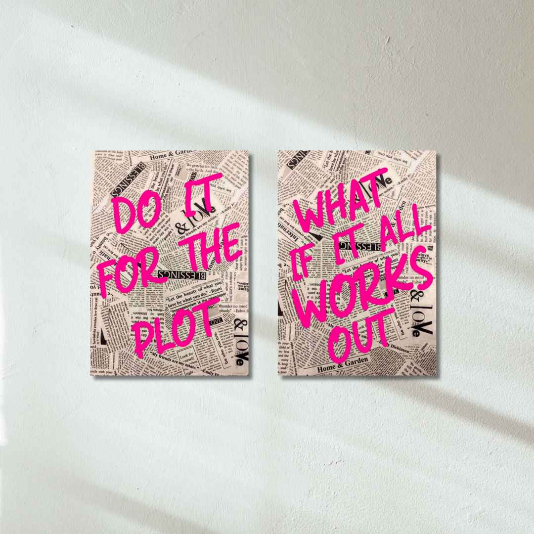Do it for the Plot x What if it all Works Out - Set of 2 | Poster Set