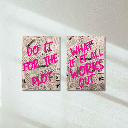 Do it for the Plot x What if it all Works Out - Set of 2 | Poster Set