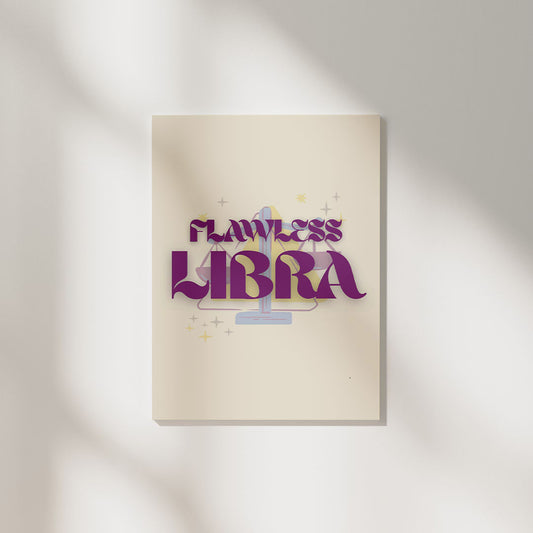 Flawless Libra | Zodiac Poster