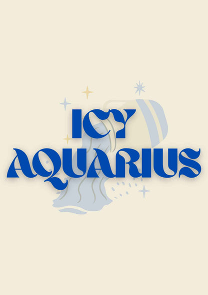 Icy Aquarius | Zodiac Poster