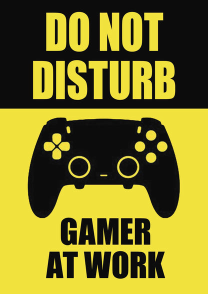 Gamer At Work | Gaming Poster