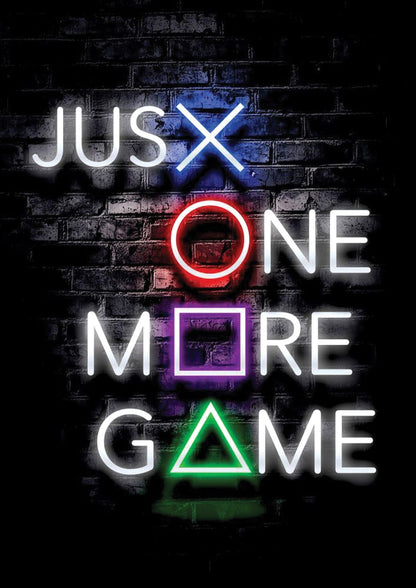 Just One More Game | Gaming Poster