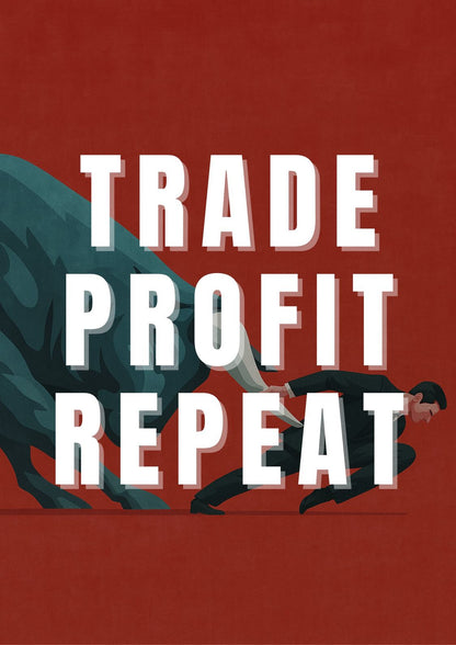 Trade Profit Repeat | Aesthetic Poster