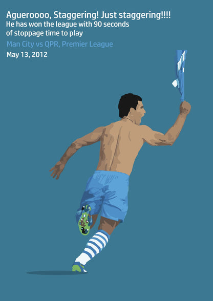 Sergio Aguero Iconic Moment MCI | Football Poster