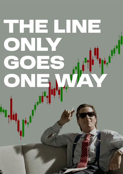 The Line Only Goes One Way Quote | Aesthetic Poster
