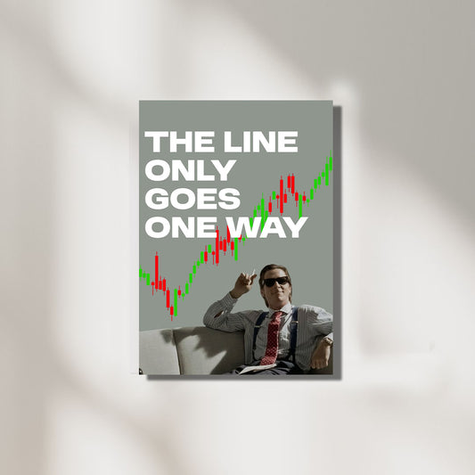 The Line Only Goes One Way Quote | Aesthetic Poster