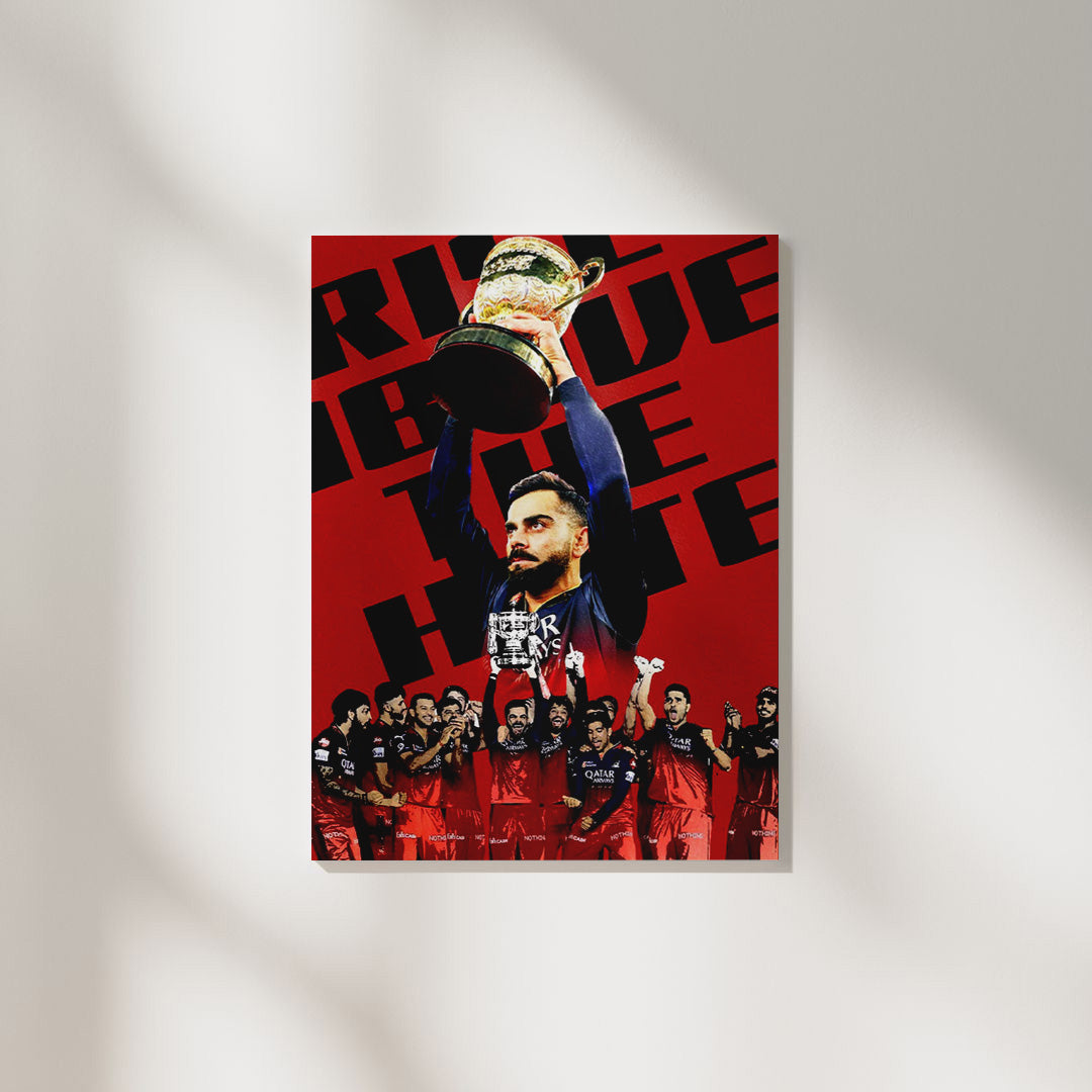 Virat Kohli Rise above the hate | Cricket Poster