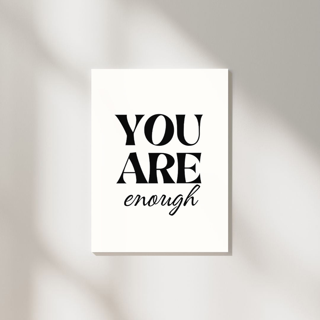 You Are Enough | Aesthetic Poster